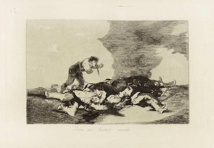 Para eso habeis nacido (This is What You Were Born For) by Francisco Goya - Davidson Galleries