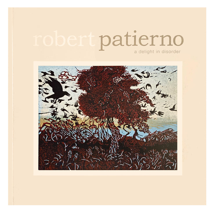 Robert Patierno: A Delight in Disorder by Robert Patierno - Davidson Galleries